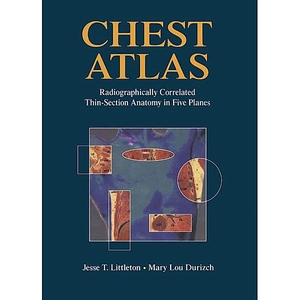 Chest Atlas, Mary L. Durizch, Jesse T. Littleton