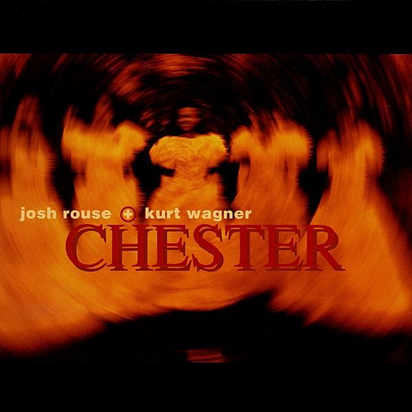 Chester, Josh Rouse & Wagner Kurt