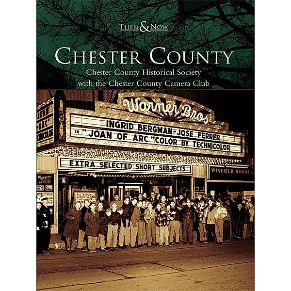 Chester County, Chester County Historical Society