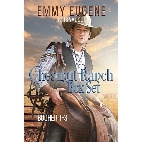 Chestnut Ranch Box Set, Emmy Eugene, Liz Isaacson