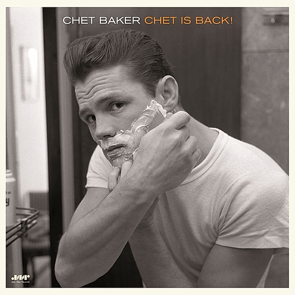 Chet Is Back! (180g LP), Chet Baker