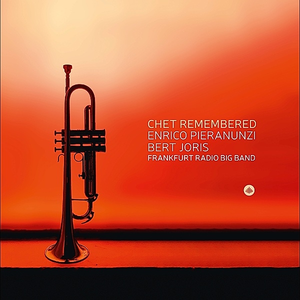 Chet Remembered, Enrico Pieranunzi, Bert Joris, Frankfurt Radio