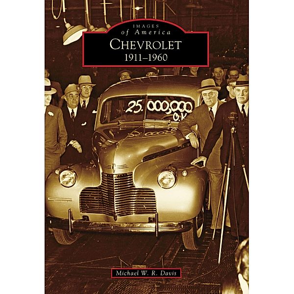 Chevrolet, Michael W. R. Davis