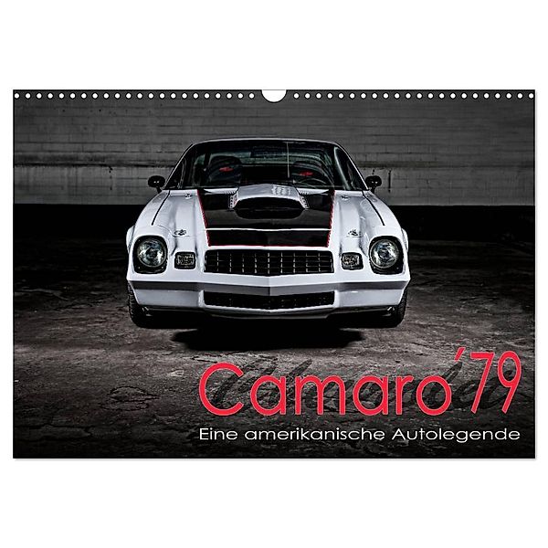 Chevrolet Camaro ´79 (Wandkalender 2024 DIN A3 quer), CALVENDO Monatskalender, Peter von Pigage