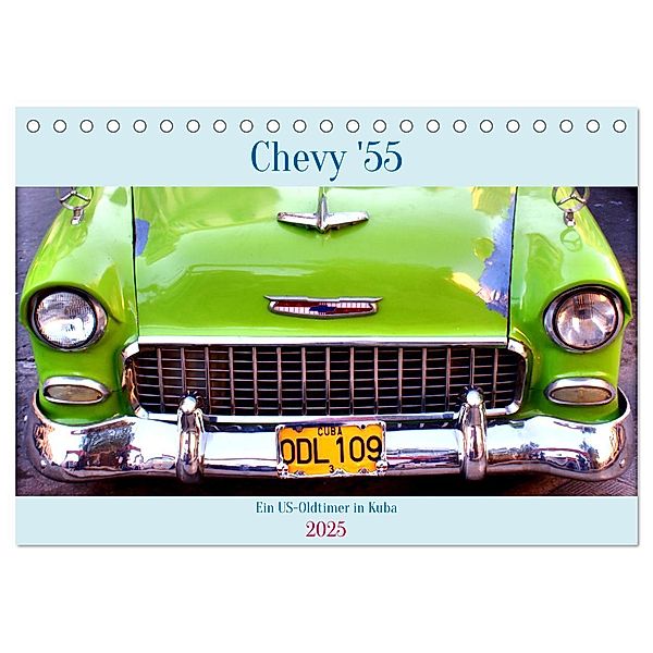 CHEVY '55 - Ein US-Oldtimer in Kuba (Tischkalender 2025 DIN A5 quer), CALVENDO Monatskalender, Calvendo, Henning von Löwis of Menar