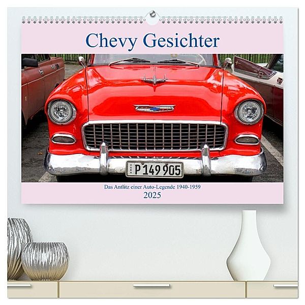 Chevy Gesichter - Das Antlitz einer Auto-Legende 1940 - 1959 (hochwertiger Premium Wandkalender 2025 DIN A2 quer), Kunstdruck in Hochglanz, Calvendo, Henning von Löwis of Menar
