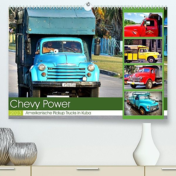 CHEVY POWER - Amerikanische Pickup Trucks in Kuba (Premium, hochwertiger DIN A2 Wandkalender 2023, Kunstdruck in Hochgla, Henning von Löwis of Menar, Henning von Löwis of Menar