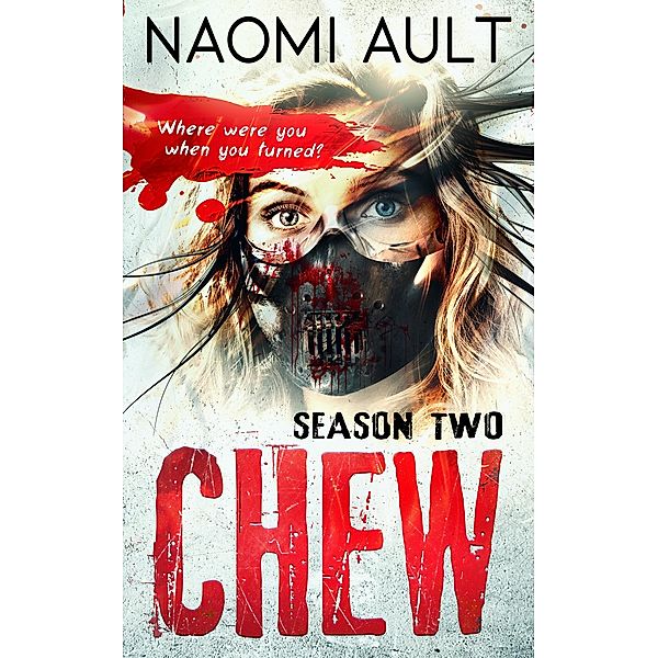Chew: Season Two / Chew, Naomi Ault