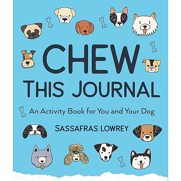 Chew This Journal, Sassafras Lowrey
