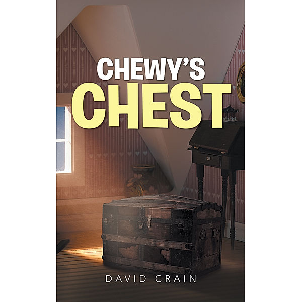 Chewy's Chest, David Crain