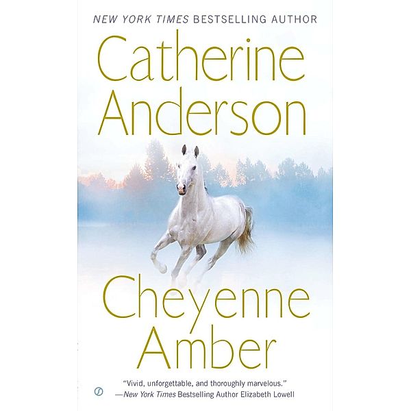 Cheyenne Amber, Catherine Anderson