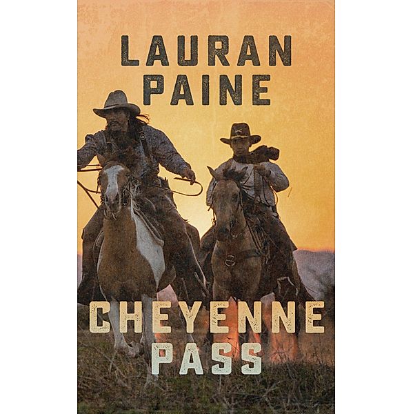 Cheyenne Pass, Lauran Paine