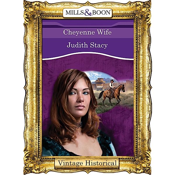 Cheyenne Wife / Colorado Confidential Bd.8, Judith Stacy