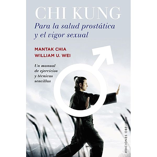 Chi Kung para la salud prostática y el vigor sexual, Mantak Chia