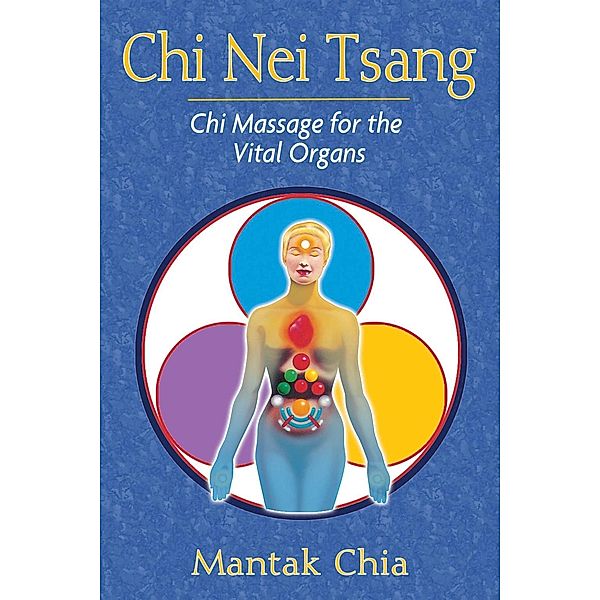 Chi Nei Tsang, Mantak Chia