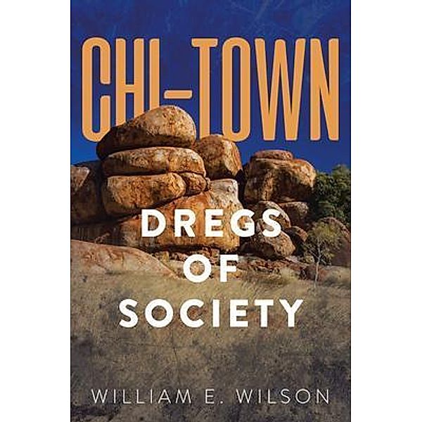 Chi-Town / Book Vine Press, William Wilson