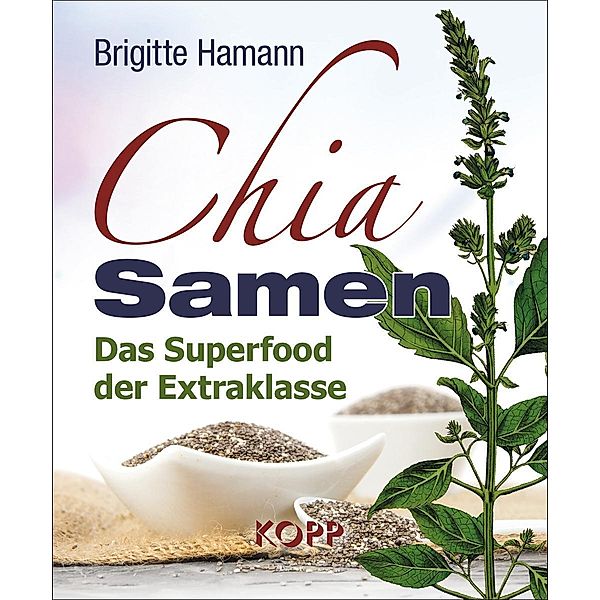 Chia-Samen, Brigitte Hamann