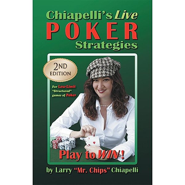 Chiapelli's Live Poker Strategies / SBPRA, Larry Chiapelli