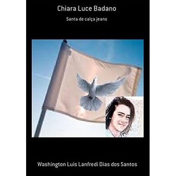 Chiara Luce Badano, Washington Luis Lanfredi