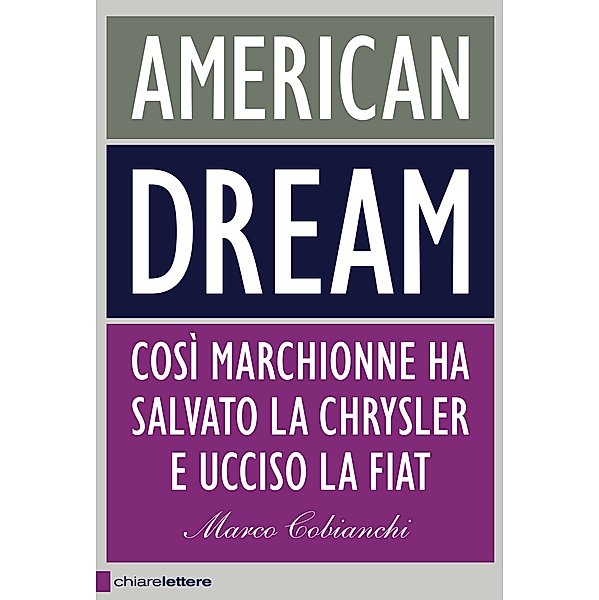 Chiarelettere Principio attivo: American dream, Marco Cobianchi
