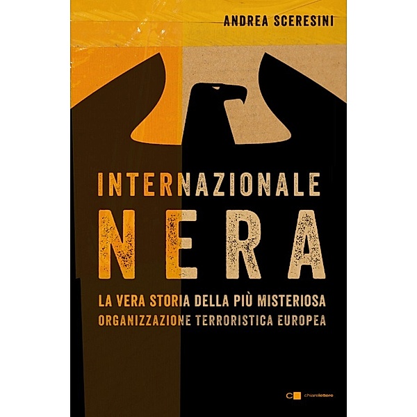 Chiarelettere Reverse: Internazionale nera, Andrea Sceresini
