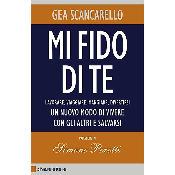 Chiarelettere Reverse: Mi fido di te, Gea Scancarello