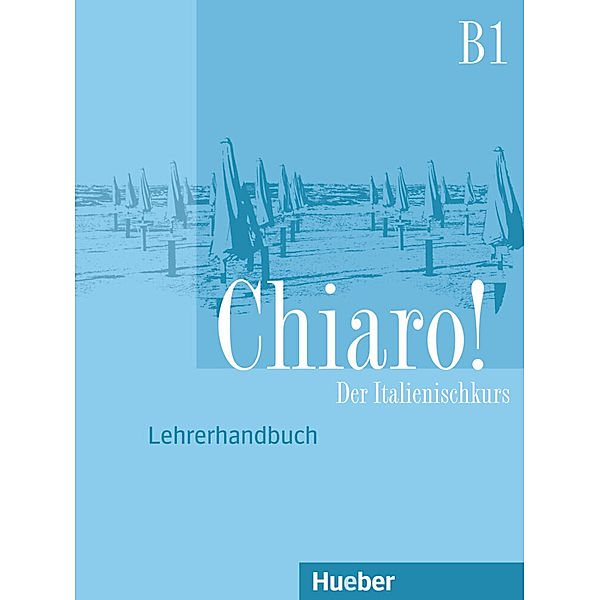 Chiaro! - Der Italienischkurs / B1 / Chiaro! B1