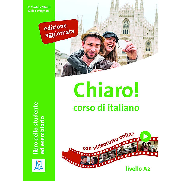 Chiaro! - edizione aggiornata / Chiaro! A2, einsprachige Ausgabe - edizione aggiornata, Giulia De Savorgnani, Beatrice Bergero