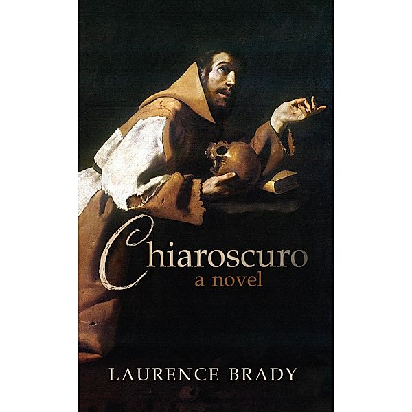 Chiaroscuro, Laurence Brady
