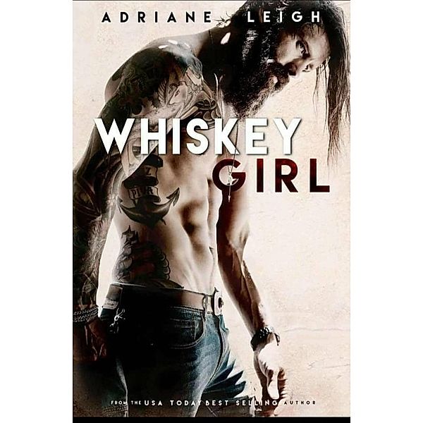 Chica Whiskey, Adriane Leigh