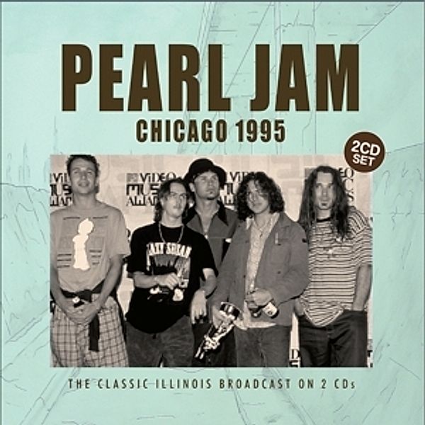 Chicago 1995, Pearl Jam