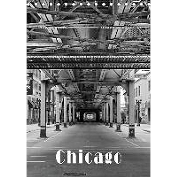 Chicago 2016 (Tischkalender 2016 DIN A5 hoch), Detlef Kolbe