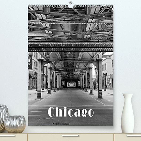 Chicago 2022 (Premium, hochwertiger DIN A2 Wandkalender 2022, Kunstdruck in Hochglanz), Detlef Kolbe