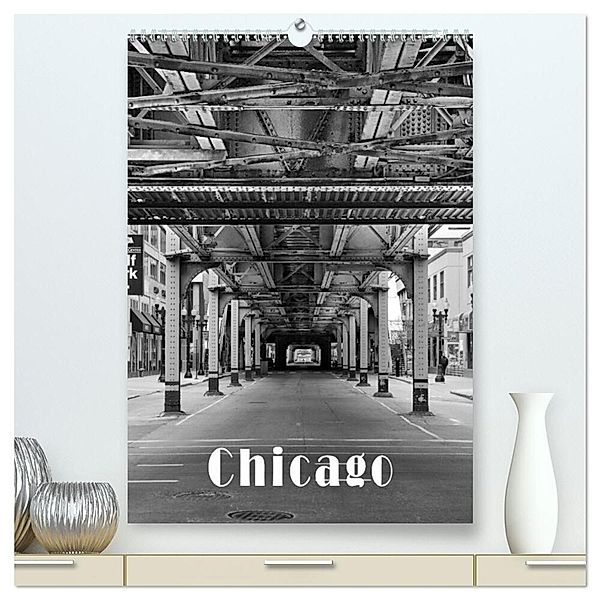 Chicago 2024 (hochwertiger Premium Wandkalender 2024 DIN A2 hoch), Kunstdruck in Hochglanz, Detlef Kolbe