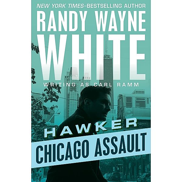 Chicago Assault / Hawker, Randy Wayne White