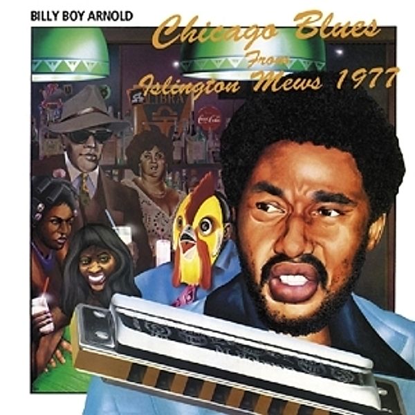 Chicago Blues From Islington Mews 1977, Billy Boy Arnold