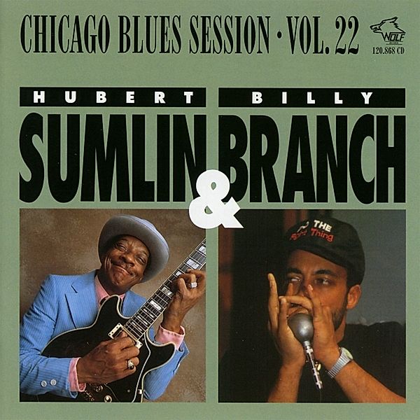 Chicago Blues Session Vol.22, Hubert Sumlin & Branch Billy