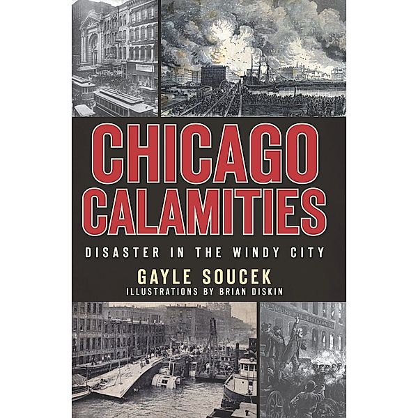 Chicago Calamities, Gayle Soucek