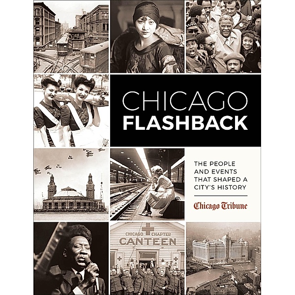 Chicago Flashback, Chicago Tribune
