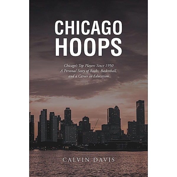 Chicago Hoops, Calvin Davis
