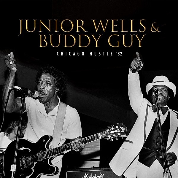 Chicago Hustle '82 (Gold) (Vinyl), Junior Wells