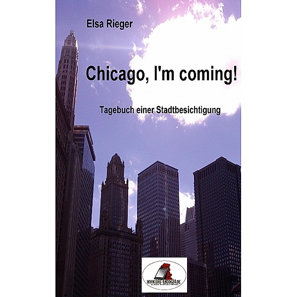 Chicago, I'm coming!, Elsa Rieger
