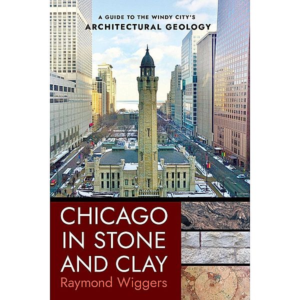 Chicago in Stone and Clay, Raymond Wiggers