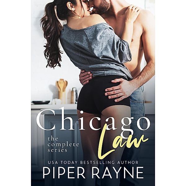 Chicago Law: The Complete Series, Piper Rayne