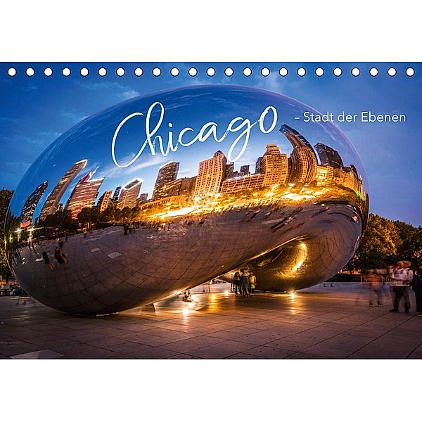 Chicago - Stadt der Ebenen (Tischkalender 2020 DIN A5 quer), YOUR pageMaker
