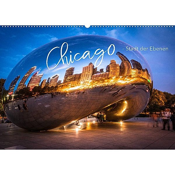 Chicago - Stadt der Ebenen (Wandkalender 2023 DIN A2 quer), YOUR pageMaker, Monika Schöb