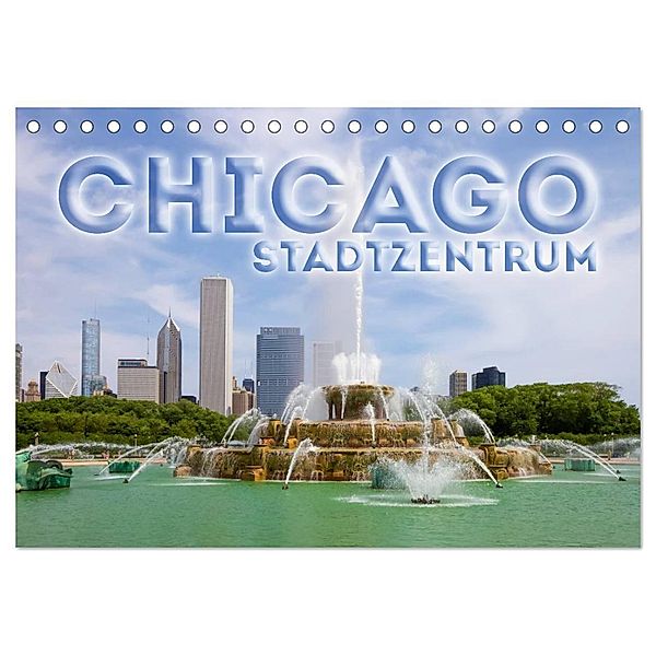 CHICAGO Stadtzentrum (Tischkalender 2024 DIN A5 quer), CALVENDO Monatskalender, Melanie Viola