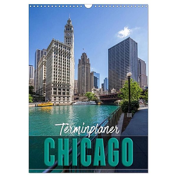 CHICAGO Terminplaner (Wandkalender 2024 DIN A3 hoch), CALVENDO Monatskalender, Melanie Viola
