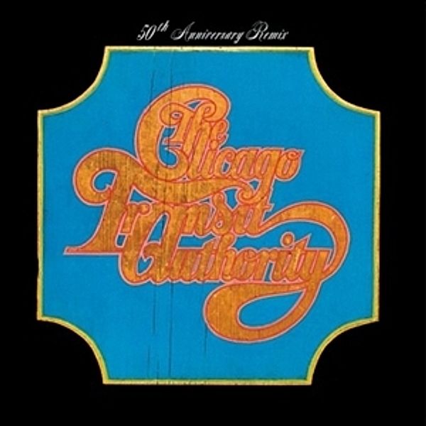 Chicago Transit Authority (50th Anniversary Remix) (Vinyl), Chicago