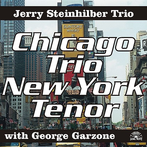 Chicago Trio New York Tenor With, Jerry Steinhilber